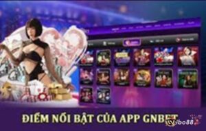 Gnbet nhà cái uy tín đẳng cấp hàng đầu, kho game cực đỉnh