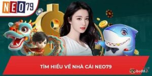 Neo79 - Nhà cái uy tín hàng đầu, tận tâm và chuyên nghiệp