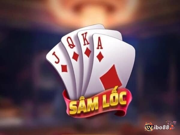 Giới thiệu tổng quan về bộ bài sâm lốc