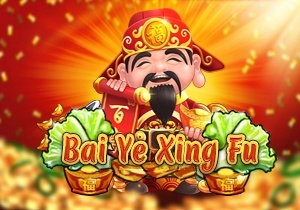 Bai ye xing fu slot - Khám phá trò chơi mang đến may mắn 2025
