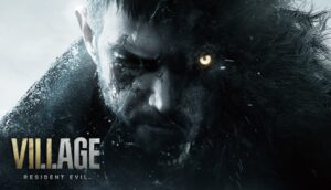 Resident evil village - Hướng dẫn chi tiết game kinh dị đình đám